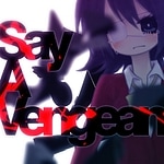 Say A Vengeance