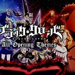 Black Clover [Openings + Endings 1-13] ブラッククローバー