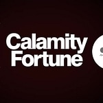 Calamity Fortune