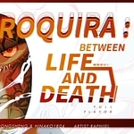 RoquiRa : Between Life and Death