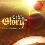 Catch the Glory