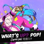 What's up? Pop!
