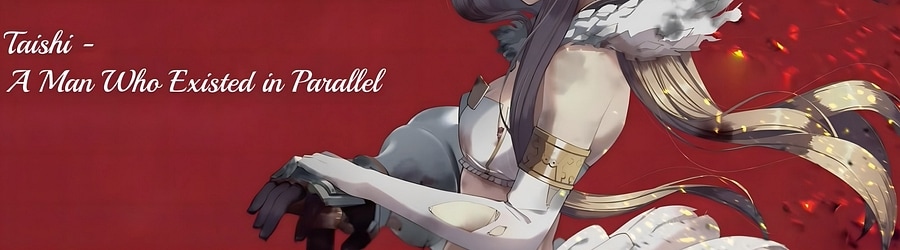 Taishi - A Man Who Existed in Parallel banner