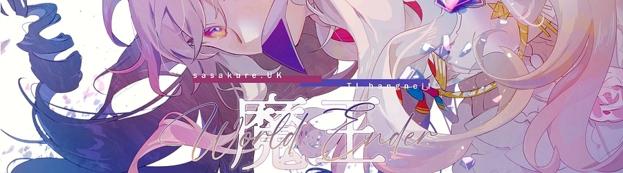sasakure.UK x TJ.hangneil - World Ender banner