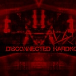 Disconnected Hardkore (CanBlaster Remix)