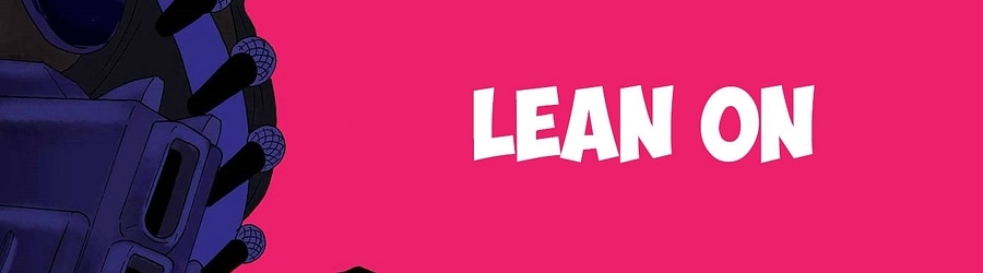 Major Lazer & DJ Snake - Lean On (feat. MO) banner